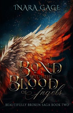 A Bond with the Blood of Angels - Gage, Inara