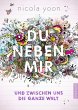 Du neben mir und zwischen uns die ganze... - Bild 1