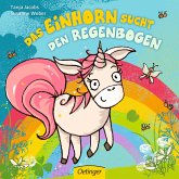 Das Einhorn sucht den Regenbogen  (Restauflage)