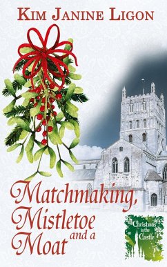 Cover Matchmaking, Mistletoe and a Moat