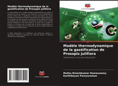 Modèle thermodynamique de la gazéification de Prosopis juliflora - Ramaswamy, Muthu Dineshkumar;Parasuraman, Karthikeyan