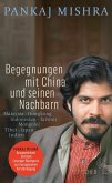 Begegnungen mit China und seinen Nachbarn  (Mängelexemplar)