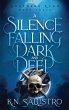 A Silence Falling Dark and Deep - Bild 1