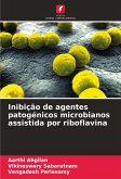 Inibição de agentes patogénicos microbianos assistida por riboflavina