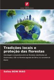 Tradições locais e proteção das florestas Tradições locais e proteção das florestas