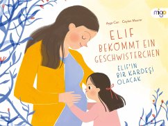 Cover Elif bekommt ein Geschwisterchen   Elif'in Bir Kardesi Olacak 
