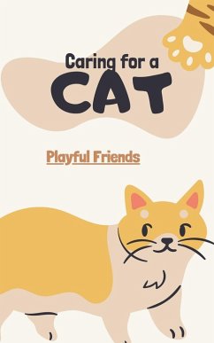 Caring for a Cat - Friends, Playful