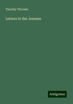 Letters to the Joneses - Titcomb, Timothy