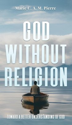 God Without Religion - Pierre, Marie C a M God Without Religion - Pierre, Marie C a M