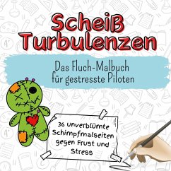 Scheiß Turbulenzen - Zimmermann, Laura