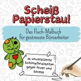 Scheiß Papierstau!