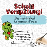 Scheiß Verspätung!