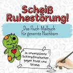 Scheiß Ruhestörung!