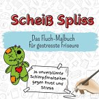 Scheiß Spliss Scheiß Spliss