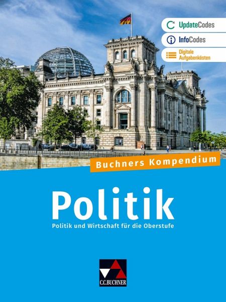 Buchners Kompendium Politik - neu Buchners Kompendium Politik - neu