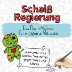 Scheiß Regierung