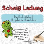 Scheiß Ladung Scheiß Ladung