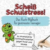 Scheiß Schulstress!