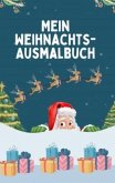 Mein Weihnachtsausmalbuch