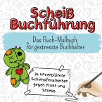 Scheiß Buchführung Scheiß Buchführung