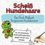 Scheiß Hundehaare Scheiß Hundehaare