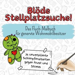 Cover Blöde Stellplatzsuche!