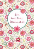 Ein herzliches Dankeschön Ein herzliches Dankeschön