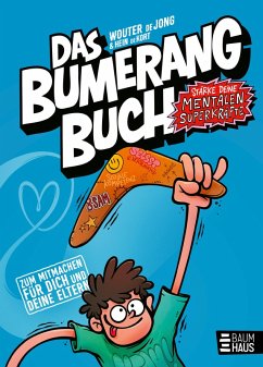 Das Bumerangbuch - Stärke deine mentalen Superkräfte! - Jong, Wouter de