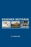 Essener Beiträge: Beiträge zur Geschichte von Stadt und Stift Essen Essener Beiträge: Beiträge zur Geschichte von Stadt und Stift Essen
