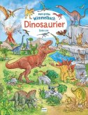 Mein großes Wimmelbuch - Dinosaurier Mein großes Wimmelbuch - Dinosaurier