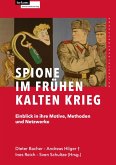 Spione im frühen Kalten Krieg Spione im frühen Kalten Krieg