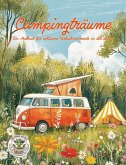 Campingträume - Ein Malbuch für achtsame Urlaubsmomente in der Natur Campingträume - Ein Malbuch für achtsame Urlaubsmomente in der Natur