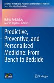 Predictive, Preventive, and Personalised Medicine: From Bench to Bedside