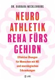 Neuroathletik - Reha fürs Gehirn Neuroathletik - Reha fürs Gehirn
