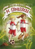 FC Stinkesocke - Glücksbringer wäscht man nicht FC Stinkesocke - Glücksbringer wäscht man nicht
