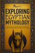 Exploring Egyptian Mythology (eBook,... - Bild 1