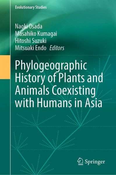 Phylogeographic History of Plants and Animals Coexisting with Humans in Asia (eBook, PDF)