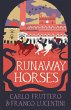 Runaway Horses (eBook, ePUB) - Bild 1