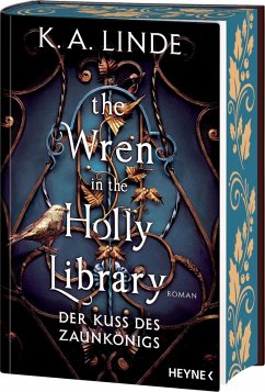 Cover The Wren in the Holly Library - Der Kuss des Zaunkönigs / Oak & Holly-Saga Bd.1