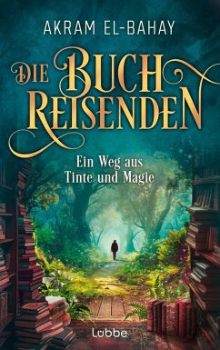 Cover Ein Weg aus Tinte und Magie / Die Buchreisenden Bd.1