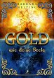 Gold wie deine Seele (eBook, ePUB) - Bild 1