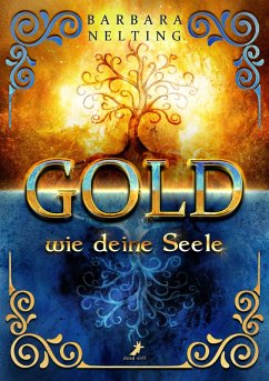 Cover Gold wie deine Seele (eBook, ePUB)