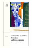Renata Vattelappesca (eBook, ePUB) Renata Vattelappesca (eBook, ePUB)