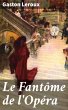 Le Fantôme de l'Opéra (eBook, ePUB) - Bild 1