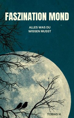 Cover Faszination Mond - alles was du wissen musst (eBook, ePUB)