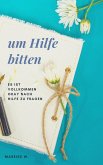 Um Hilfe bitten (eBook, ePUB)