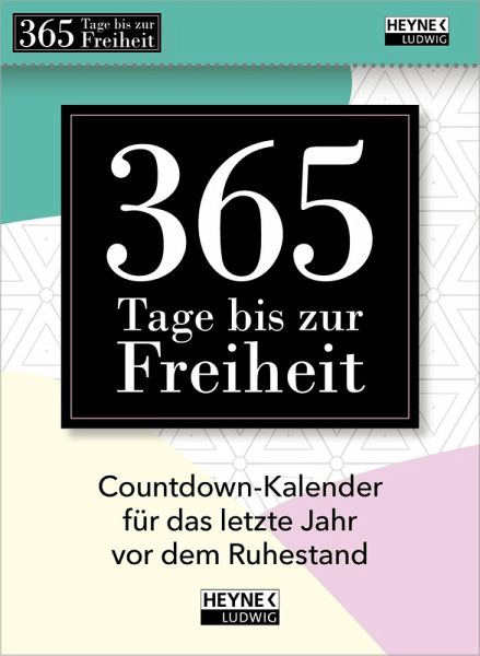 365 Tage bis zur Freiheit! 365 Tage bis zur Freiheit!