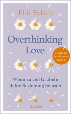 Cover Overthinking Love. Wenn zu viel Grübeln deine Beziehung belastet.