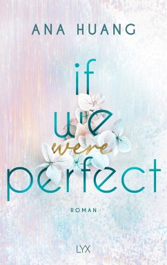 If We Were Perfect - Huang, Ana