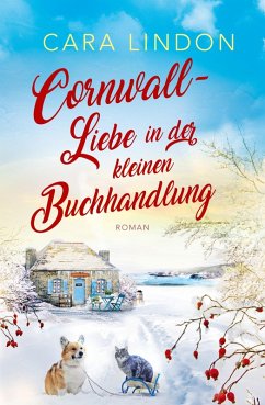Cornwall-Liebe in der kleinen Buchhandlung - Lindon, Cara